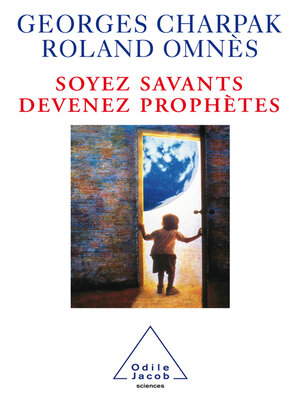 cover image of Soyez savants, devenez prophètes